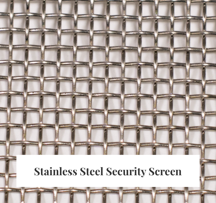 Stainless Steel Security Screen